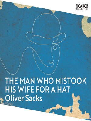 cover image of The Man Who Mistook His Wife for a Hat
